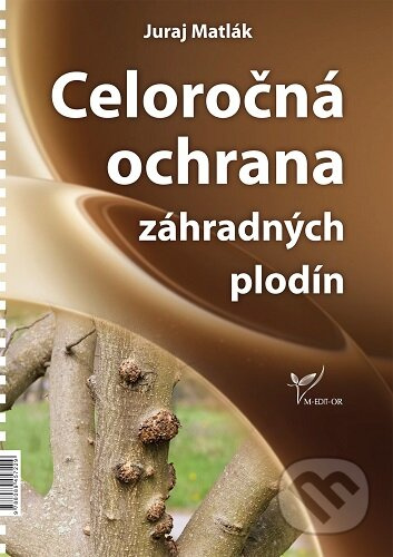 Celoročná ochrana záhradných plodín 2026 - Juraj Matlák - kniha z kategorie Dům, byt a zahrada