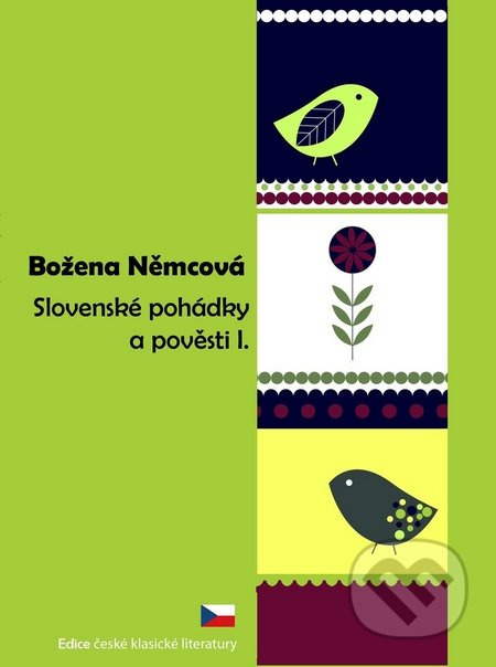 Slovenské pohádky a pověsti I. - Božena Němcová