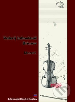 Mozart - Valerij Jakovlevič Briusov - kniha z kategorie Pro děti