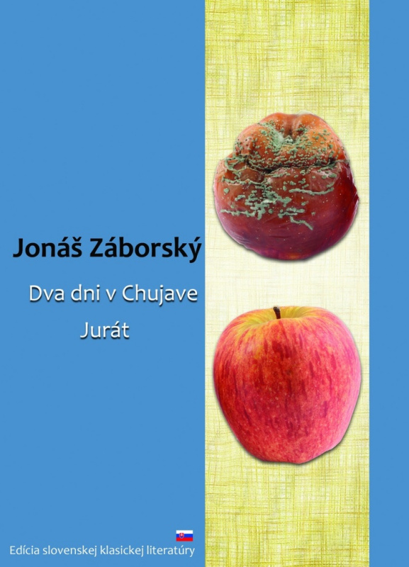 Dva dni v Chujave, Jurát - Jonáš Záborský - kniha z kategorie Beletrie