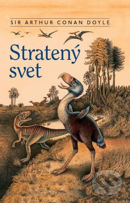 Stratený svet - Arthur Conan Doyle, Martin Mrva (ilustrátor) - kniha z kategorie Beletrie pro děti