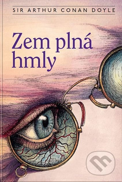 Zem plná hmly - Arthur Conan Doyle, Martin Mrva (ilustrátor)