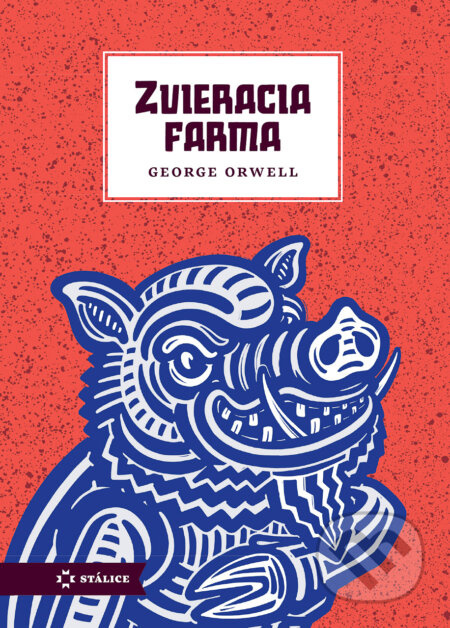 Zvieracia farma - George Orwell, Matúš Maťátko (ilustrátor) - kniha z kategorie Pro děti