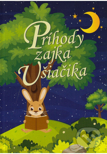 Príhody zajka Ušiačika - Eva Goňová - kniha z kategorie Pre deti a mládež