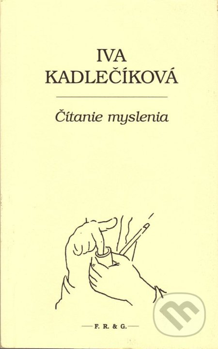 Čítanie myslenia - Iva Kadlečíková - kniha z kategorie Poezie