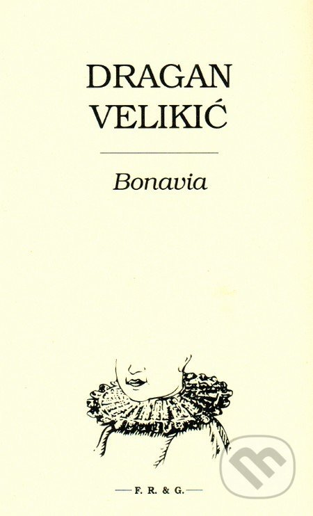 Bonavia - Dragan Velikić - kniha z kategorie Beletrie