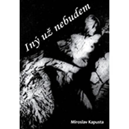 Iný už nebudem (slovensky)