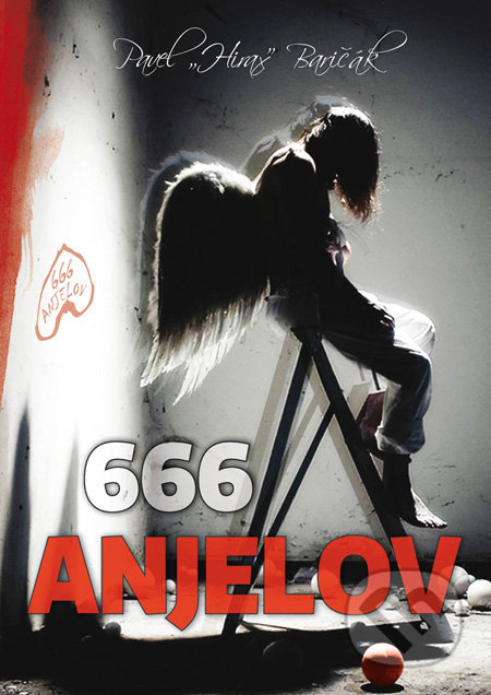 666 anjelov - Pavel „Hirax“ Baričák