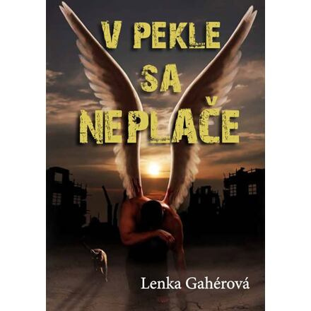V pekle sa neplače (slovensky)