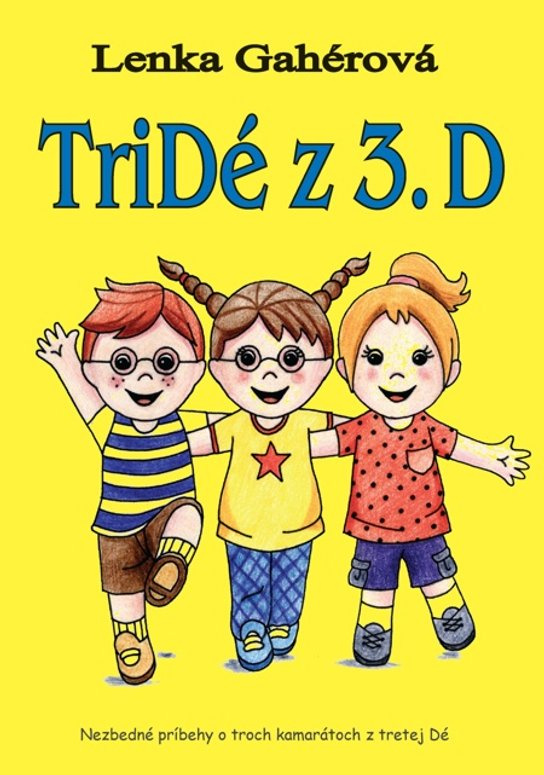Tridé z 3.D -  Lenka Gahérová
