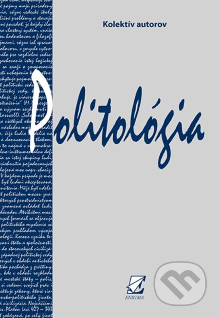 Politológia - Kolektív autorov - kniha z kategorie Politologie a politika