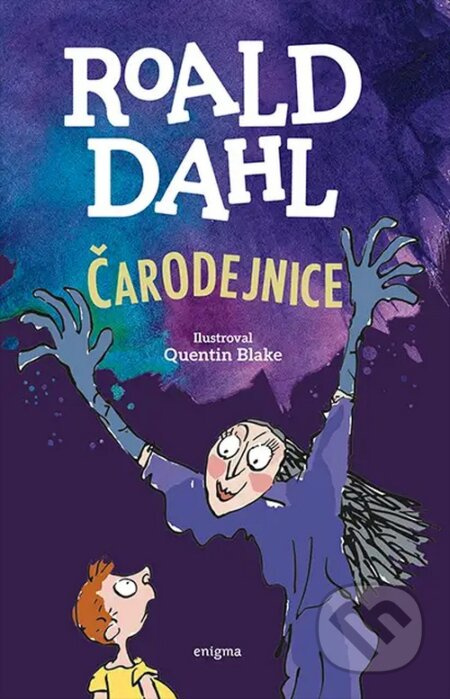 Čarodejnice - Roald Dahl, Quentin Blake (ilustrátor) - kniha z kategorie Pro děti