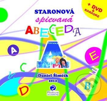 Staronová spievaná abeceda - Daniel Šimčík - kniha z kategorie Hádanky a říkanky