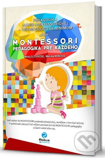 Pedagogika Márie Montessoriovej - terminologické minimum - kniha z kategorie Předškolní pedagogika