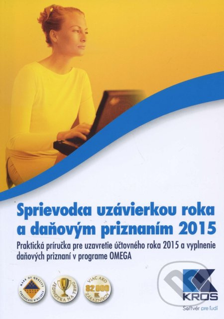 Sprievodca uzávierkou roka a daňovým priznaním 2015 - kniha z kategorie Daně