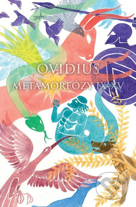 Metamorfózy IX-XV - Publius Ovidius Naso - kniha z kategorie Starověk