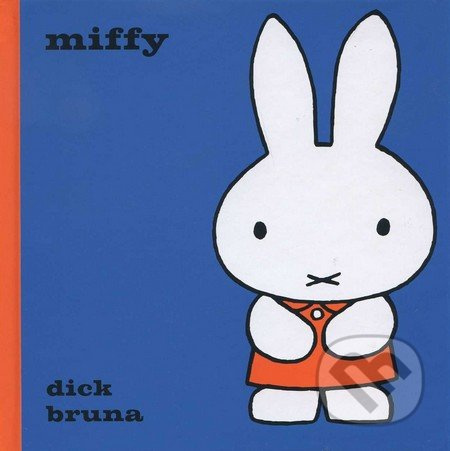 Miffy - Dick Bruna - kniha z kategorie Pro děti