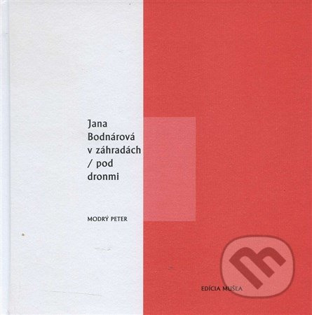 V záhradách / Pod dronmi - Jana Bodnárová - kniha z kategorie Poezie
