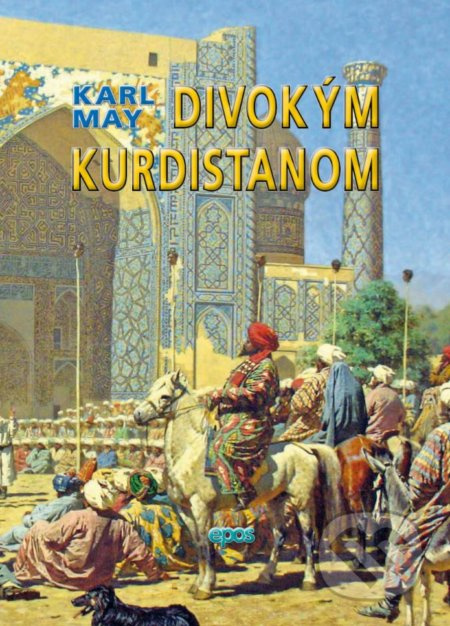 Divokým Kurdistanom - Karl May - kniha z kategorie Beletrie pro děti