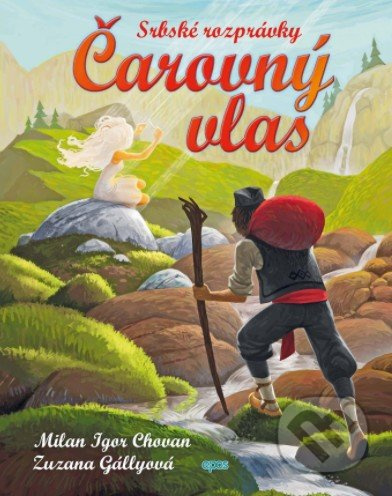 Čarovný vlas (Srbské rozprávky) - Milan Igor Chovan, Zuzana Gállyová - kniha z kategorie Pohádky
