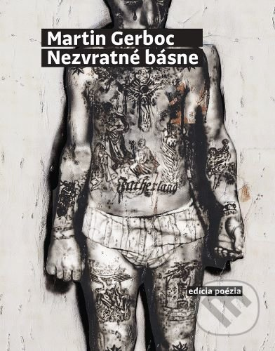 Nezvratné básne - Martin Gerboc - kniha z kategorie Poezie