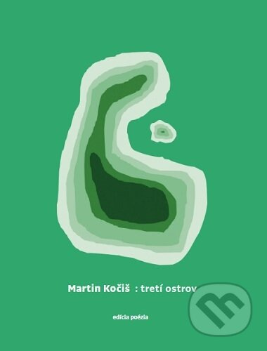 tretí ostrov - Martin Kočiš - kniha z kategorie Společenská beletrie
