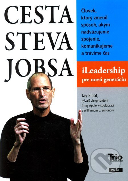 Cesta Steva Jobsa - Jay Elliot - kniha z kategorie Životopisy