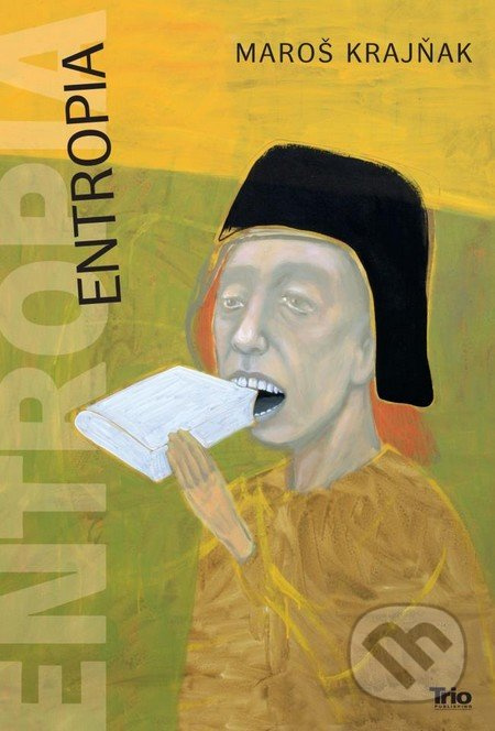 Entropia - Maroš Krajňak - kniha z kategorie Beletrie
