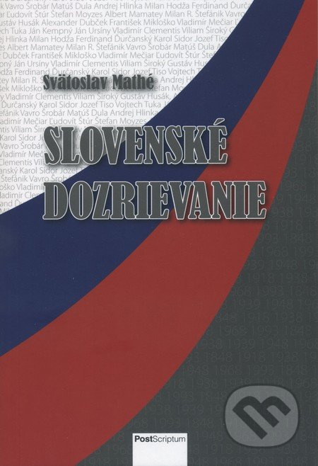 Slovenské dozrievanie - Svätoslav Mathé - kniha z kategorie Studie