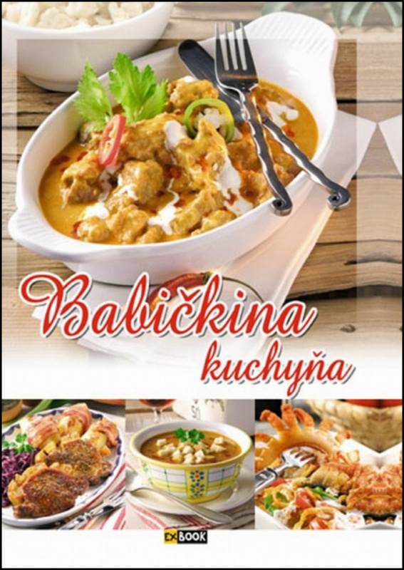 Babičkina kuchyňa - Ilona Horváthová - kniha z kategorie Kuchařky