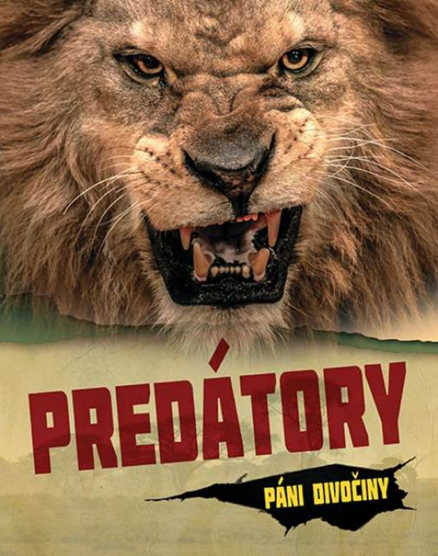 Predátory (Páni divočiny) - Kolektív autorov - kniha z kategorie Atlasy