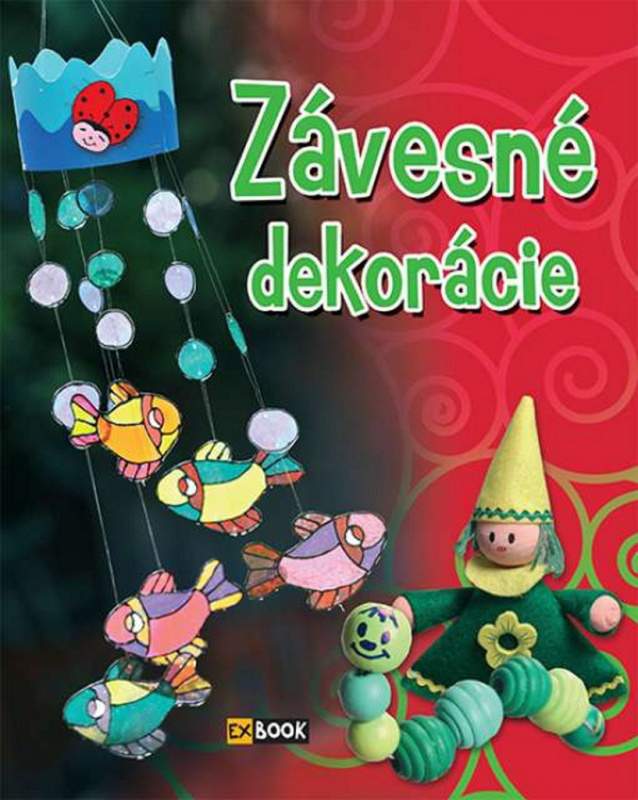 Závesné dekorácie - Kolektív autorov - kniha z kategorie Omalovánky, vystřihovánky, papír