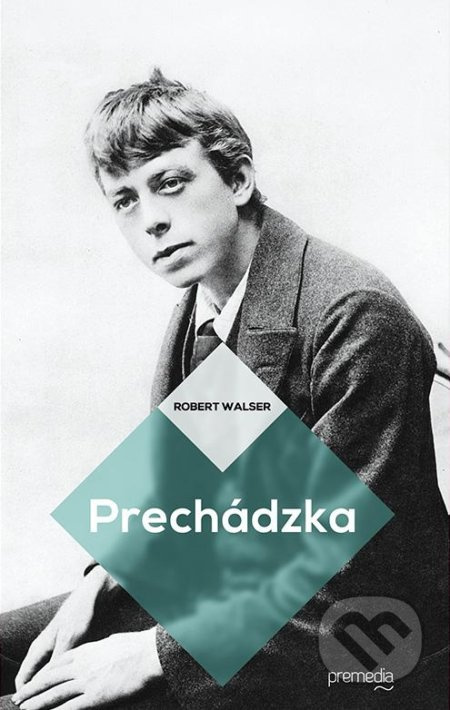 Prechádzka - Robert Walser - kniha z kategorie Beletrie