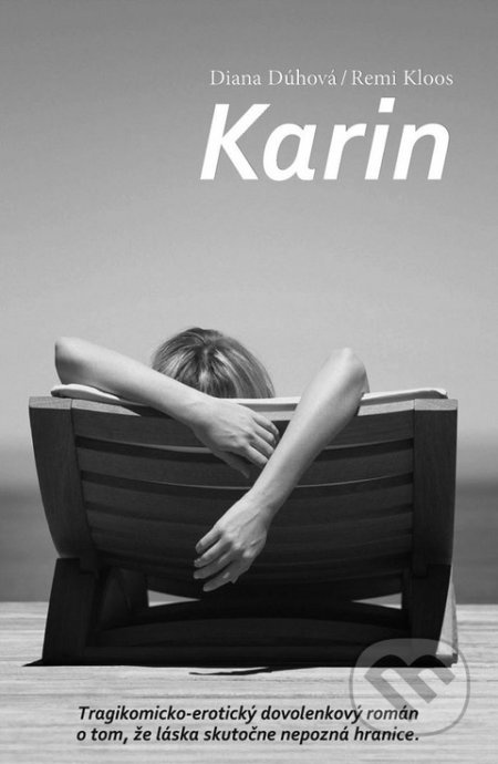Karin - Diana Dúhová, Remi Kloos - kniha z kategorie Beletrie
