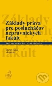 Základy práva pre poslucháčov neprávnických fakúlt - kniha z kategorie Vysoké školy