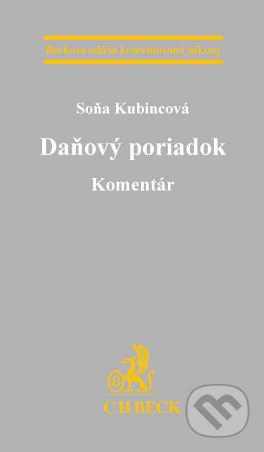 Daňový poriadok (Komentár) - Soňa Kubincová - kniha z kategorie Daně
