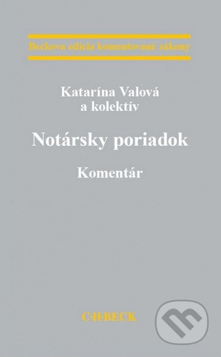 Notársky poriadok (Komentár) - Katarína Valová - kniha z kategorie Právo