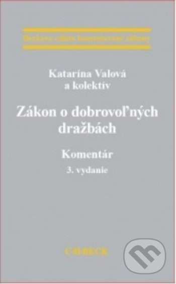 Zákon o dobrovoľných dražbách (Komentár, 3. vydanie) - kniha z kategorie Obchodní právo