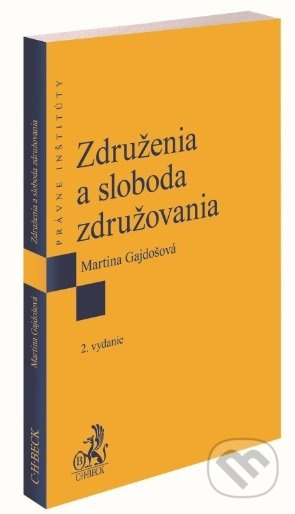 Združenia a sloboda združovania - Martina Gajdošová - kniha z kategorie Správní právo