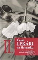 Českí lekári na Slovensku II. - Jozef Rovenský - kniha z kategorie Medicína