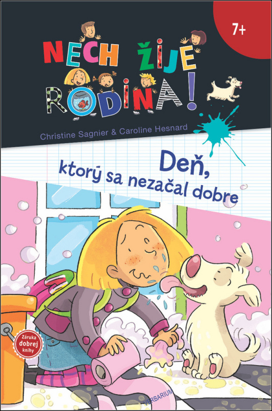 Nech žije rodina 2: Deň, ktorý sa nezačal dobre - Christine Sagnier, Caroline Hesnard - kniha z kategorie Pro děti