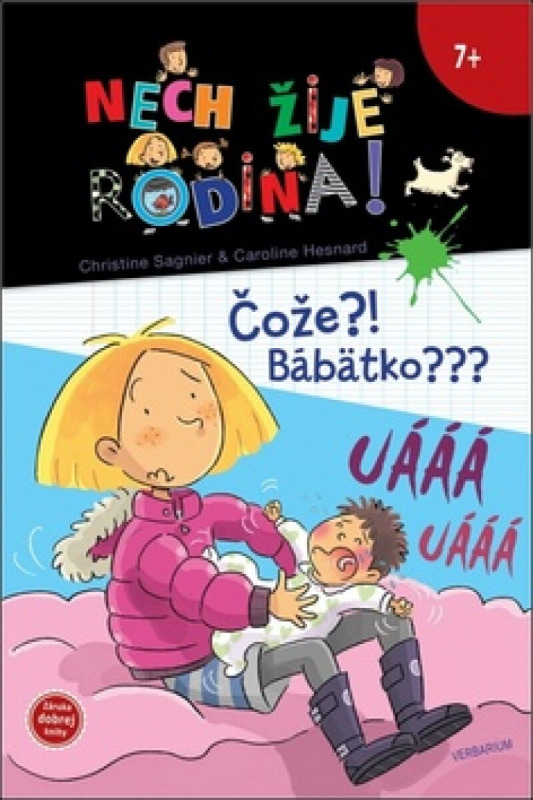 Nech žije rodina 4: Čože?! Bábätko??? - Christine Sagnier, Caroline Hesnard - kniha z kategorie Pro děti