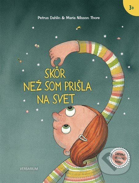 Skôr než som prišla na svet - Petrus Dahlin, Maria NilssonThore - kniha z kategorie Beletrie pro děti