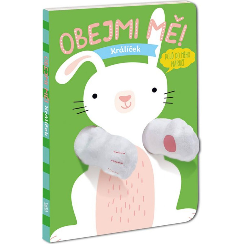 Maňásková knížka - Obejmi mě!Králíček
