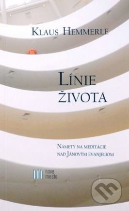 Línie života (Námety na meditácie nad Jánovým evanjeliom) - kniha z kategorie Knihy o Bibli