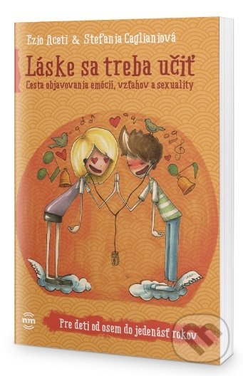 Láske sa treba učiť (Pre deti od osem do jedenásť rokov) - kniha z kategorie Vztahy a rodina