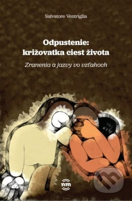 Odpustenie: križovatka ciest života - Ventriglia Salvatore - kniha z kategorie Psychoterapie