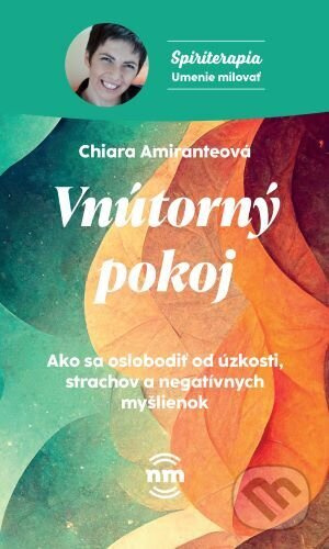 Vnútorný pokoj - Chiara Amirante - kniha z kategorie Psychologie