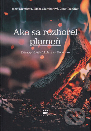 Ako sa rozhorel plameň - Peter Trenkler - kniha z kategorie Historie křesťanství