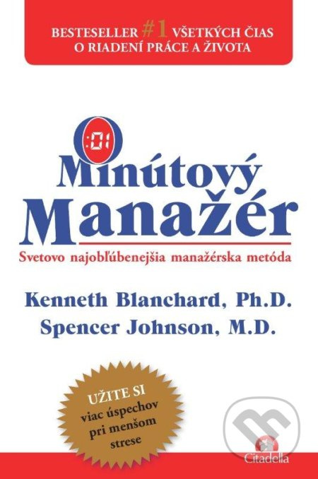 Minútový manažér (Svetovo najobľúbenejšia manažérska metóda) - kniha z kategorie Management